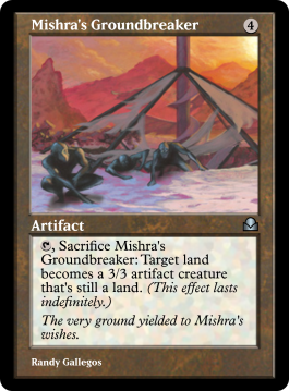 Mishra's Groundbreaker