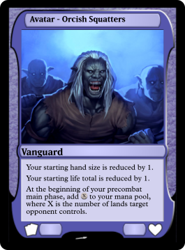 Avatar - Orcish Squatters