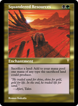 Squandered Resources